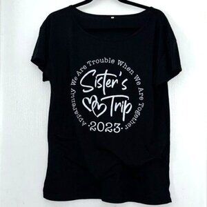 Sisters Trip 2023 T-Shirt XL Black Short Sleeve Cotton Womens
